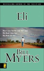 Eli by Bill Myers