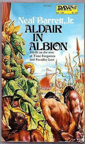 Aldair in Albion by Neal Barrett Jr.