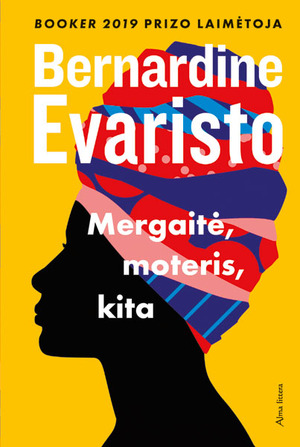 Mergaitė, moteris, kita by Bernardine Evaristo