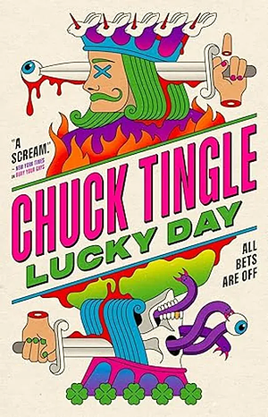  Lucky Day by Chuck Tingle