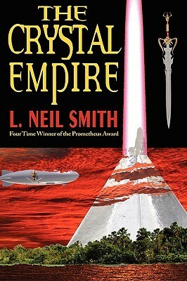 The Crystal Empire by L. Neil Smith