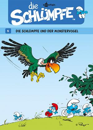 Die Schlümpfe 05. Die Schlümpfe und der Monstervogel by Peyo