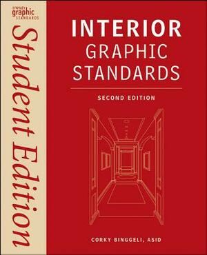 Interior Graphic Standards: Student Edition by Corky Binggeli