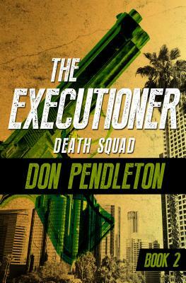Death Squad by Don Pendleton