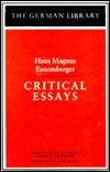 Critical Essays by Reinhold Grimm, Hans Magnus Enzensberger, John Simon