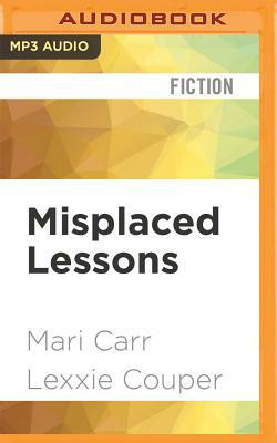 Misplaced Lessons by Lexxie Couper, Mari Carr