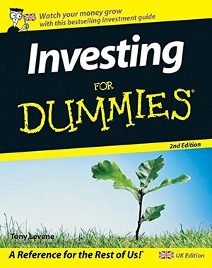 Investing for Dummies. by Tony Levene by Tony Levene
