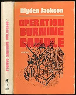Operation Burning Candle by Blyden Jackson