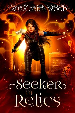 Seeker Of Relics by Laura Greenwood
