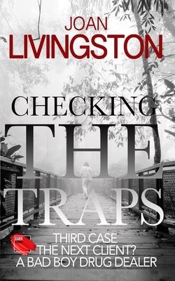 Checking The Traps by Joan Livingston