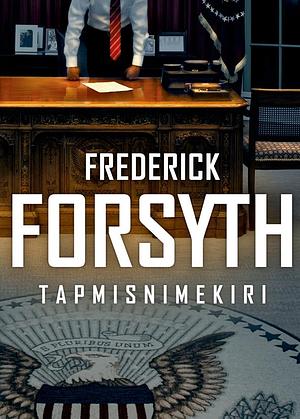 Tapmisnimekiri by Frederick Forsyth