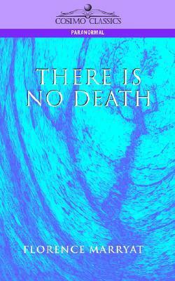There Is No Death by Florence Marryat