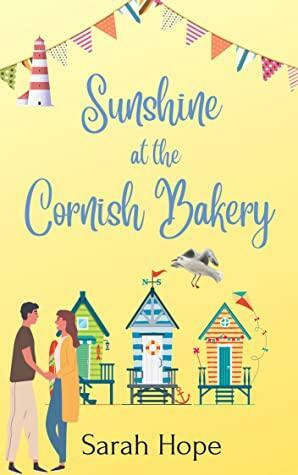 Sunshine at The Cornish Bakery by Sarah Hope