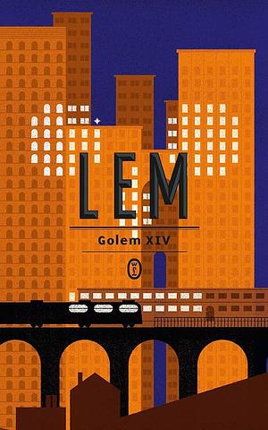 Golem XIV by Stanisław Lem