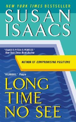 Long Time No See by Susan Isaacs