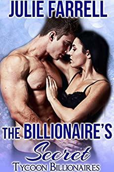 The Billionaire's Secret by Julie Farrell
