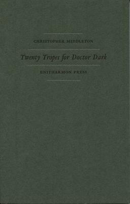 Twenty Tropes for Doctor Dark by Christopher Middleton