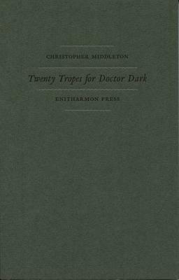 Twenty Tropes for Doctor Dark by Christopher Middleton