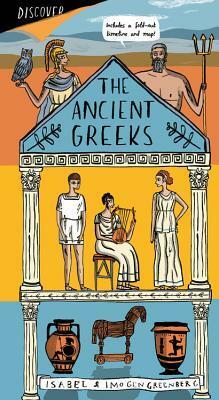 The Ancient Greeks by Isabel Greenberg, Imogen Greenberg