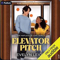 Elevator Pitch by Evelyn Leigh