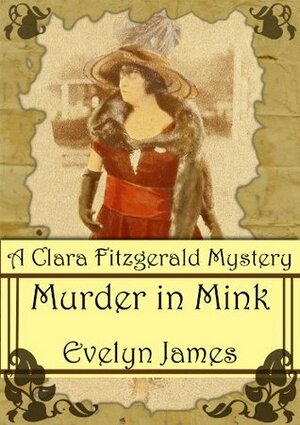 Murder in Mink by Evelyn James