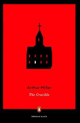 Crucible by Arthur Miller