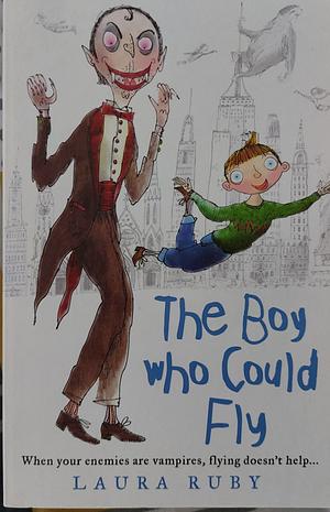 The Boy who Could Fly by Laura Ruby