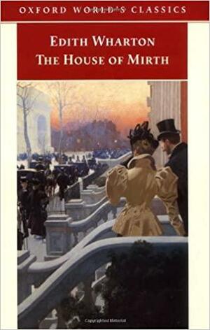 The House of Mirth by Edith Wharton, Nina Bawden