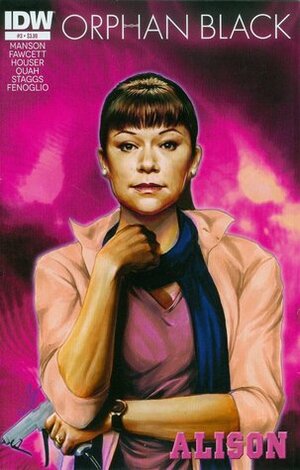 Orphan Black #3 by Cat Staggs, Jody Houser, Graeme Manson, John Fawcett