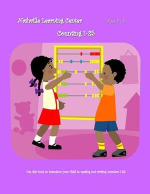 Nashville Learning Center Counting Book 1-25 by Latishia Jordan