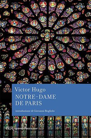 Notre-Dame de Paris by Giovanni Bogliolo, Victor Hugo