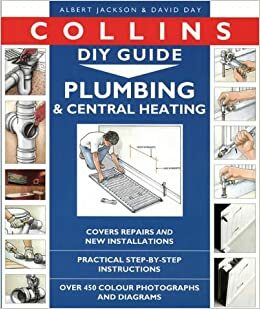 Collins DIY Guide - Plumbing and Central heating by Albert Jackson, David Day