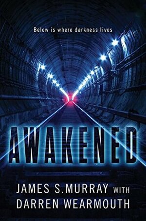 Awakened by James S. Murray, Darren Wearmouth