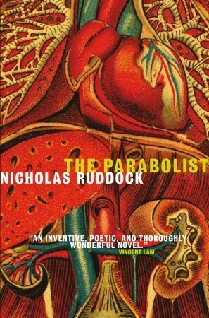 The Parabolist by Nicholas Ruddock