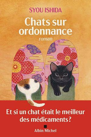 Chats sur ordonnance by Syou Ishida