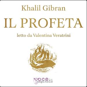 Il Profeta by Khalil Gibran