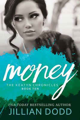 Money by Jillian Dodd