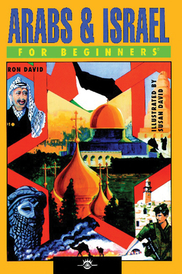 Arabs & Israel for Beginners by Ron David
