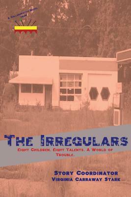 The Irregulars by Anthony Stark, Leanne Caine, Krista Michelle