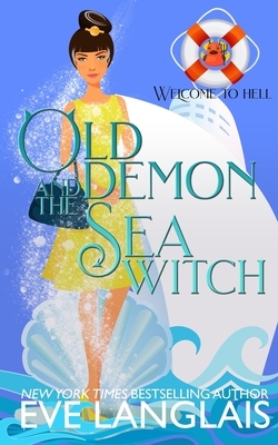 Old Demon and the Sea Witch by Eve Langlais