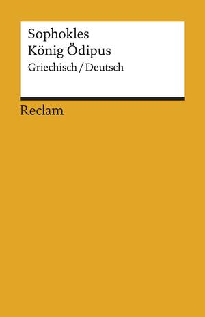 König Ödipus: Griechisch/Deutsch by Sophocles, Sophocles