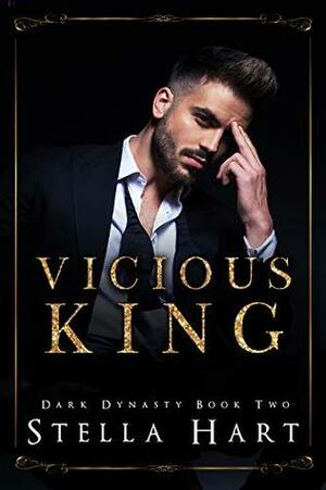 Vicious King by Stella Hart