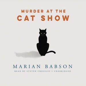Murder at the Cat Show by Marian Babson