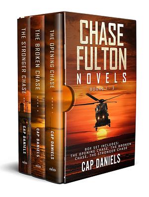 The Chase Fulton Novels Boxed Set #1: Books 1 - 3 by Cap Daniels