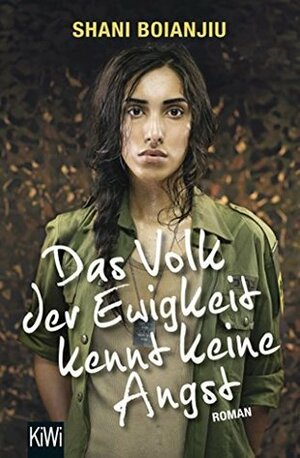 Das Volk der Ewigkeit kennt keine Angst: Roman by Maria Hummitzsch, Shani Boianjiu, Ulrich Blumenbach