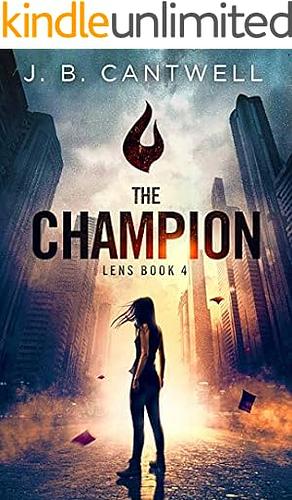 The Champion by J.B. Cantwell