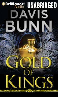 Gold of Kings by Davis Bunn