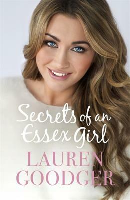 Secrets of an Essex Girl by Lauren Goodger