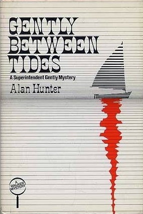 Gently Between Tides by Alan Hunter