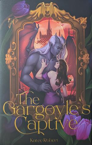 The Gargoyle's Captive by Katee Robert